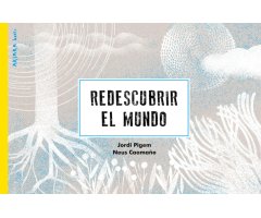 REDESCUBRIR EL MUNDO