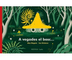 A VEGADES EL BOSC...
