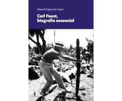CARL FAUST, BIOGRAFIA ESSENCIAL