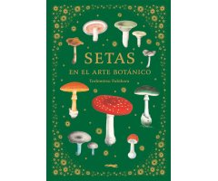 SETAS EN EL ARTE BOTÁNICO