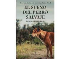 EL SUEÑO DEL PERRO SALVAJE
