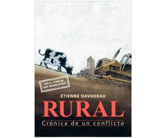 RURAL: CRÓNICA DE UN CONFLICTO