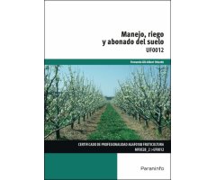 MANEJO, RIEGO Y ABONADO DEL SUELO