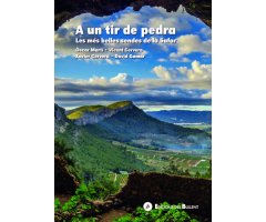 A UN TIR DE PEDRA. LES MÉS BELLES SENDES DE LA SAFOR