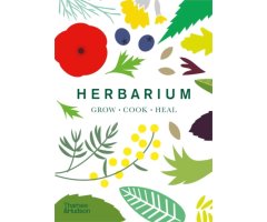 HERBARIUM. GROW, COOK & HEAL