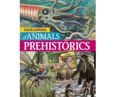 ENCICLOPÈDIA D'ANIMALS PREHISTÒRICS