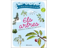ELS ARBRES. OBSERVAR-LOS, RECONEIXER-LOS, PROTEGIR-LOS