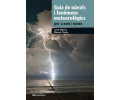 GUIA DE NÚVOLS I FENÒMENS METEOROLÒGICS PER A NOIS I NOIES