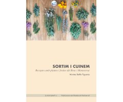 SORTIM I CUINEM. PLANTES I FRUITES DEL BRUC I MONTSERRAT