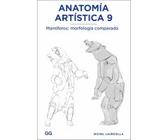 ANATOMÍA ARTÍSTICA 9. MAMÍFEROS: MORFOLOGÍA COMPARADA