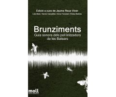 BRUNZIMENTS. GUIA SONORA DELS POL.LINITZADORS DE LES BALEARS
