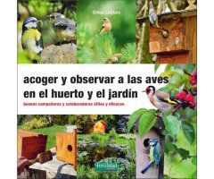 ACOGER Y OBSERVAR A LAS AVES EN EL HUERTO Y EL JARDÍN