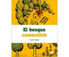 EL BOSQUE COMESTIBLE
