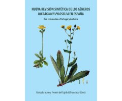 NUEVA REVISIÓN SINTÉTICA DE LOS GÉNEROS HIERACIUM Y PILOSELLA EN ESPAÑA