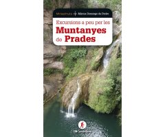 EXCURSIONS A PEU PER LES MUNTANYES DE PRADES