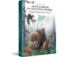 GRANS MAMÍFERS DE CATALUNYA I ANDORRA. DISTRIBUCIÓ, BIOLOGIA, ECOLOGIA I CONSERVACIÓ