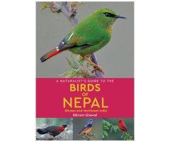 A NATURALIST'S GUIDE TO THE BIRDS OF NEPAL