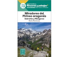 MIRADORES DEL PIRINEO ARAGONÉS. SOBRARBE Y RIBAGORZA