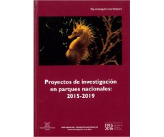 PROYECTOS DE INVESTIGACIÓN EN PARQUES NACIONALES: 2015-2019