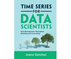 TIME SERIES FOR DATA SCIENTISTS