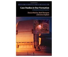 CASE STUDIES IN STAR FORMATION