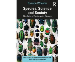 SPECIES, SCIENCE AND SOCIETY. THE ROLE OF SYSTEMATIC BIOLOGY
