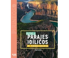 RUTAS A PARAJES IDÍLICOS II. PIRINEO CENTRAL