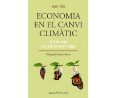ECONOMIA EN EL CANVI CLIMÀTIC. FULL DE RUTA CAP A LA SOCIETAT FRUGAL