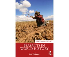 PEASANTS IN WORLD HISTORY