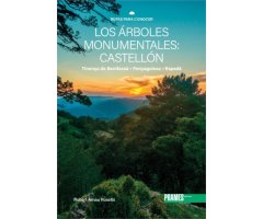 LOS ÁRBOLES MONUMENTALES: CASTELLÓN
