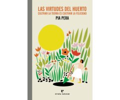 LAS VIRTUDES DEL HUERTO