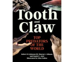 TOOTH AND CLAW: TOP PREDATORS OF THE WORLD