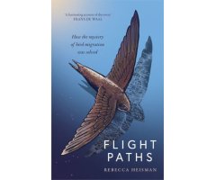 FLIGHT PATHS. HOW THE MYSTERY OF BIRD MIGRATION WAS SOLVED