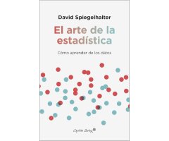 EL ARTE DE LA ESTADÍSTICA. APRENDER DE LOS DATOS