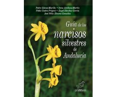GUIA DE LOS NARCISOS SILVESTRES DE ANDALUCIA
