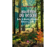 ANATOMIA DEL BOSQUE 