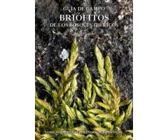 GUÍA DE CAMPO BRIÓFITOS DE LOS BOSQUES IBÉRICOS