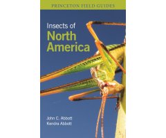 PRINCETON FIELD GUIDES. INSECTS OF NORTH AMERICA