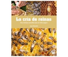 LA CRÍA DE LAS REINAS