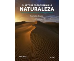 EL ARTE DE FOTOGRAFÍAR LA NATURALEZA. TÉCNICAS E INSPIRACIÓN CON LOS MEJORES ESPECIALISTAS