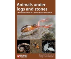 ANIMALS UNDER LOGS AND STONES. NATURALIST\' HANDBOOKS 22 ECOLOGY AND IDENTIFICATION