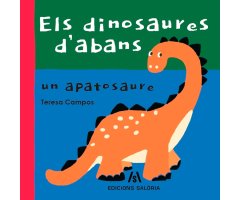 ELS DINOSAURES D\'ABANS. UN APATOSAURE