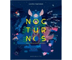 NOCTURNOS: SOBRE LA TIERRA Y SUS CRIATURAS CUABDO NO HAY LUZ