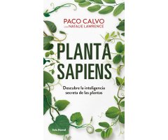 PLANTA SAPIENS DESCUBRE LA INTELIGENCIA DE LAS PLANTAS