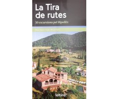 LA TIRA DE RUTES. 50 EXCURSIONS PEL RIPOLLÈS