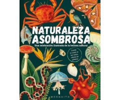 NATURALEZA ASOMBROSA