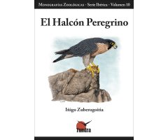 EL HALCÓN PEREGRINO. MONOGRAFÍAS ZOOLÓGICAS