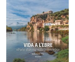 VIDA A L'EBRE PARLO D'UN RIU MITIC I REMORÓS