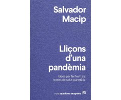 LLIÇONS D'UNA PANDEMIA. IDEES PER FER FRONT ALS REPTES DE SALUT PLANETARIA