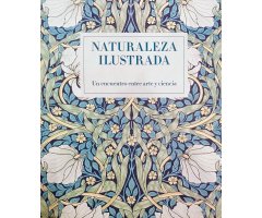 NATURALEZA ILUSTRADA UN ENCUENTRO ENTRE ARTE Y CIENCIA